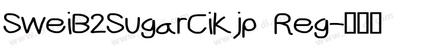 SweiB2SugarCiKjp Reg字体转换